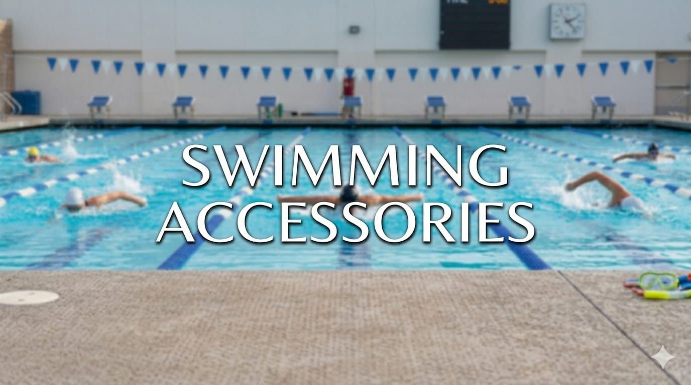 SWIMMING Accessories